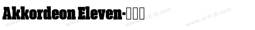 Akkordeon Eleven字体转换